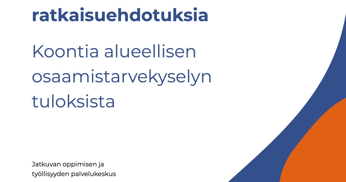 Alueellisia Työvoiman Osaamistarpeita Ja Ratkaisuehdotuksia - Koontia ...